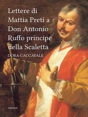 cover image of Lettere di Mattia Preti a Don Antonio Ruffo principe della Scaletta